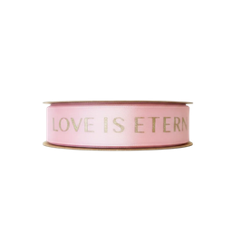 [NH09C-150RS] Cinta de satén LOVE IN ETERNAL CF8027(2,5 cm x 50 yardas) Rosada
